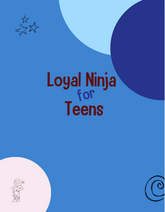 Loyal Ninja for Teens Lesson Plans